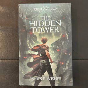 The Hidden Tower (The Portal Wars Saga Book 1)